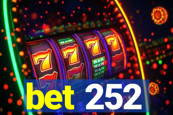 bet 252
